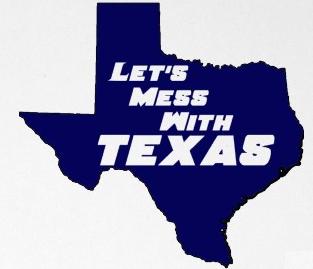 Mess With Texas